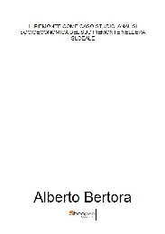 IL PIEMONTE COME CASO STUDIO: ANALISI SOCIOECONOMICA DEL SUD PIEMONTE NELL’ERA GLOBALE - Alberto Bertora 